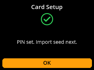 ShieldSigner: Large icon status screen. ShieldSigner confirms the PIN is set and seed import can proceed.
