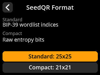 stock SeedSigner: SeedQR transcription format screen. Stock asks Standard or Compact SeedQR, with Standard selected.