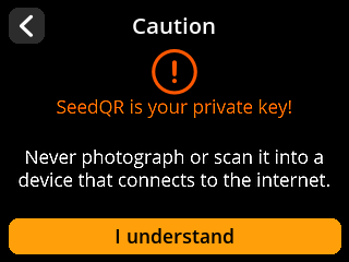 stock SeedSigner: Dire warning screen. Stock warns that the SeedQR contains the private seed and must not be shared.