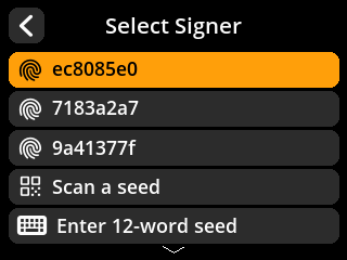 stock SeedSigner: Button list screen. Choose loaded seed 1 to sign this session's fabricated transaction.
