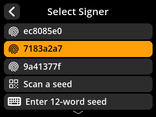stock SeedSigner: Button list screen. Choose loaded seed 2 to sign this session's fabricated transaction.